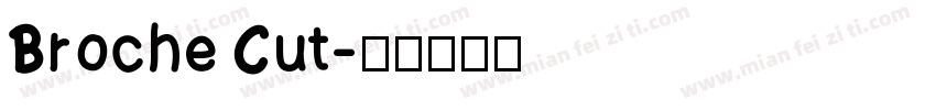Broche Cut字体转换